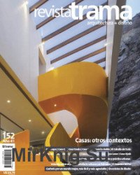 Revista Trama Arquitectura+Diseno Numero 152