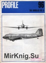The Douglas DC-3 (Aircraft Profile № 96)