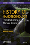 History of Nanotechnology: From Pre‐Historic to Modern Times
