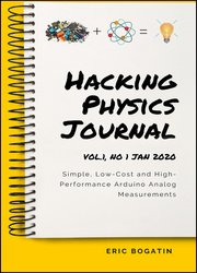 HackingPhysics Journal Vol.1, no 1 Jan 2020: Simple, Low-Cost and High-Performance Arduino Analog Measurements