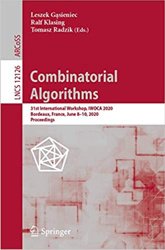 Combinatorial Algorithms. 31st International Workshop, IWOCA 2020, Bordeaux, France, June 8–10, 2020, Proceedings