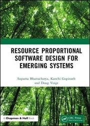 Resource Proportional Software Design for Emerging Systems