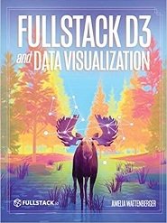 Fullstack Data Visualization with D3