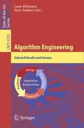 Algorithm Engineering. Selected Results and Surveys