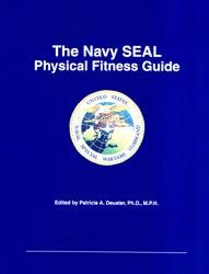 The Navy SEAL Physical Fitness Guide