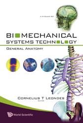 Biomechanical Systems Technology (Volume 4, General Anatomy)