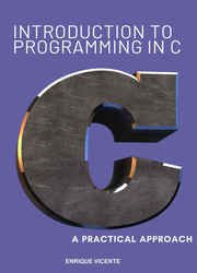 Introduction to C programming. A practical approach