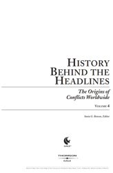 History Behind the Headlines. The Origins of Conflicts Worldwide (Volume 4)