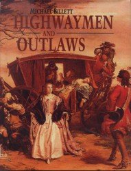 Highwaymen and Outlaws