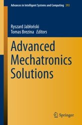Advanced Mechatronics Solutions (ICM 2015, 11th International Conference Mechatronics, Warsaw, Poland)