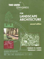 Time-Saver Standards for Landscape Architecture. Design and Construction Data