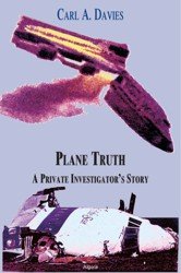 Plane Truth. A Private Investigator's story