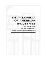 Encyclopedia of American Industries (Volume 2, Service and Non-Manufacturing Indastries)