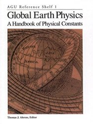 Global Earth Physics. A Handbook of Physical Constants