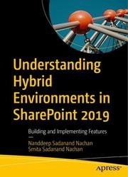Understanding Hybrid Environments in SharePoint 2019: Building and Implementing Feature