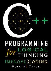 C++ Programming for Logical Thinking: Improve Coding