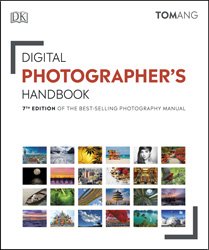 Digital Photographer's Handbook (7th Edition)
