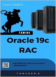 Oracle 19c RAC (Oracle Simplified Book 2)