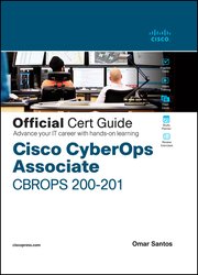 Cisco CyberOps Associate CBROPS 200-201 Official Cert Guide (Final)