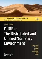 DUNE - The Distributed and Unified Numerics Environment