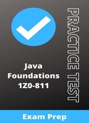 Java Foundations 1Z0-811 Exam Practice Test