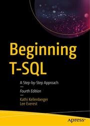Beginning T-SQL: A Step-by-Step Approach, Fourth Edition