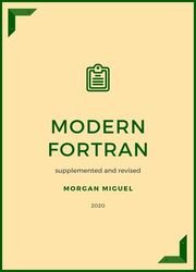 Modern Fortran: supplemented and revised, Third edition