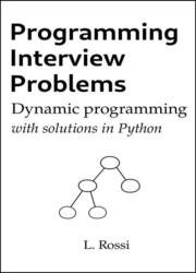 Programming Interview Problems: Dynamic Programming (with solutions in Python)