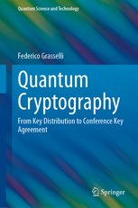 Quantum Cryptography: From Key Distribution to Conference Key Agreement