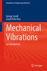 Mechanical Vibrations: An Introduction