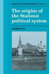 The Origins of the Stalinist Political System