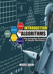 Introduction to Algorithms: The Computer Science of Human Decisions
