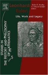 Leonhard Euler. Life, Work and Legacy