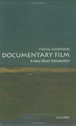 Documentary Film. A Very Short Introduction