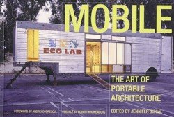 Mobile. The Art of Portable Architecture