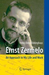 Ernst Zermelo. An approach to his life and work