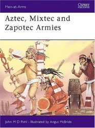 Aztec, Mixtex & Zapotec Armies