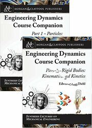 The Engineering Dynamics Course Companion, Part 1-2