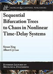Sequential Bifurcation Trees to Chaos in Nonlinear Time-Delay Systems