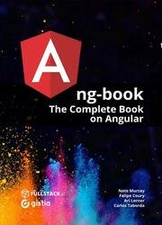 ng-book. The Complete Book on Angular 11 (Revision 77)