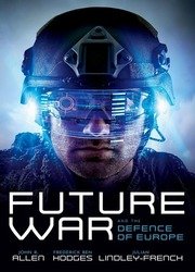 Future War and the Defence of Europe