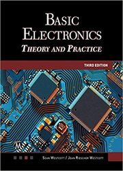 Basic Electronics: Theory and Practice, 3rd Edition