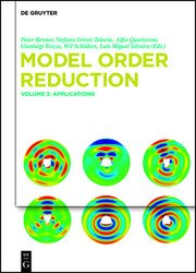 Model Order Reduction: Volume 3 Applications