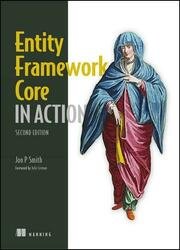 Entity Framework Core in Action, Second Edition