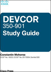 Cisco DEVCOR 350-901 Study Guide