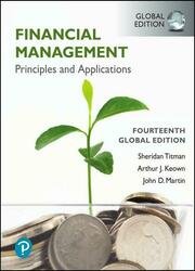 Financial Management: Principles and Applications, Global Edition, 14th Edition
