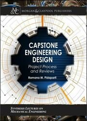 Capstone Engineering Design: Project Process and Reviews (Student Engineering Design Workbook)