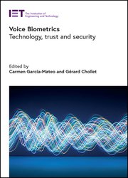 Voice Biometrics: Technology, trust and security