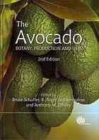The Avocado: Botany, Production and Uses. 2nd Edition
