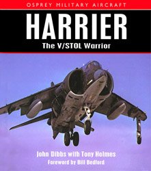 Osprey - Military Aircraft - "Harrier": The V/STOL Warrior